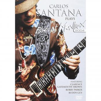 Santana plays blues at montreux 2004 dvd dvd de audio