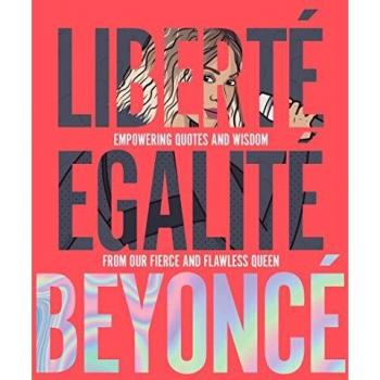 Liberté Egalité Beyoncé: Empowering..., Williams, Kelly