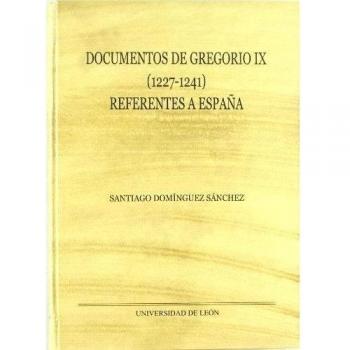 Documentos de Gregorio IX (1227-1241) Referentes a España