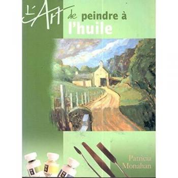 L'art de peindre à l'huile Alibert Kouraguine Daniel