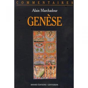 Alain Marchadour Genese. Commentaire Pastoral (Commentaires)