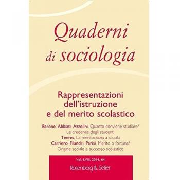Quaderni di sociologia. Rappresentazioni dell'istruzione e del merito scolastico