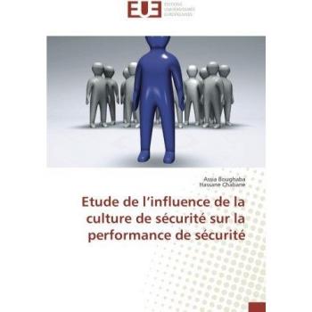 Etude de l’influence de la culture de sécurité sur la performance de sécurité
