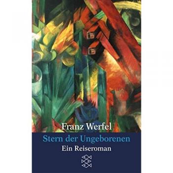 Werfel, Franz: Stern der Ungeborenen