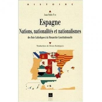 Espagne : nation, nationalités, nationalisme