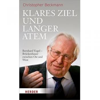 Klares Ziel und langer Atem: Bernhard Vogel