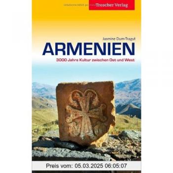 Armenien: 3000 Jahre Kultur zwischen Ost und West (Trescher-Reiseführer)