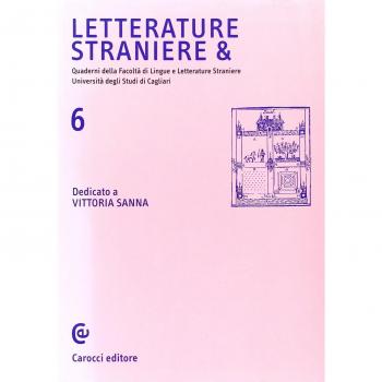 Letterature straniere &. Quaderni della Facoltà di lingue e letterature straniere dell'Università degli studi di Cagliari
