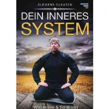 Dein inneres System: Wegweiser und Schlüssel