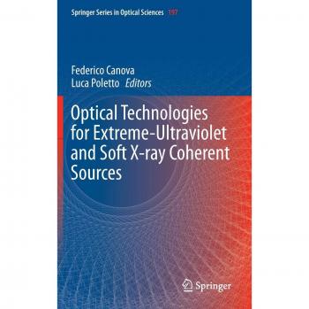 Optical Technologies for Extreme-Ultraviolet and Soft X-ray Coherent Sources