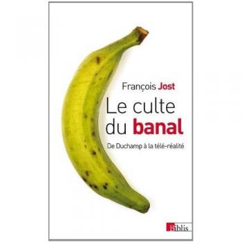 Le Culte du banal