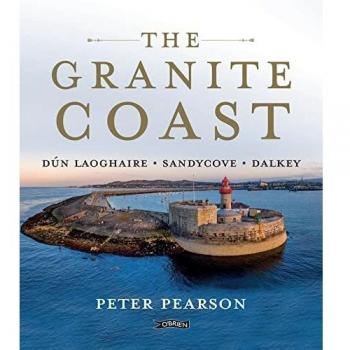 The Granite Coast: Dún Laoghaire, Sandycove, Dalkey