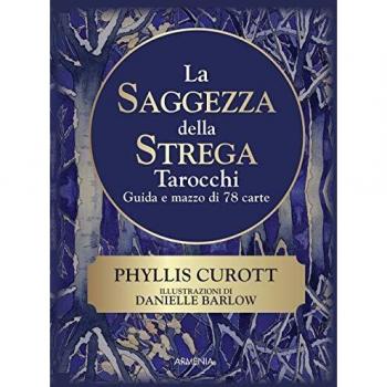 La saggezza della strega. Con 78 Carte