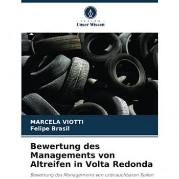 Viotti, Marcela: Bewertung des Managements von Altreifen in Volta Redonda