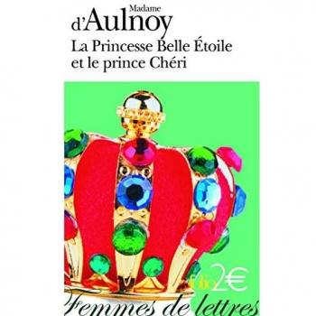 La princesse Belle Étoile et le Prince Chéri