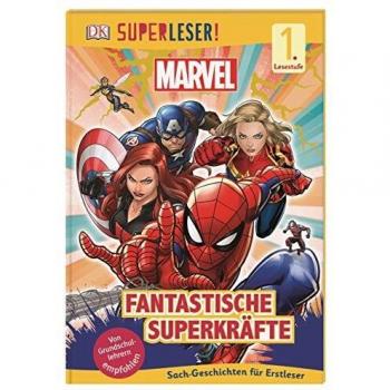 Catherine Saunders Superleser! Marvel Fantastische Superkräfte: Sach-Geschichten Für Leseanfänger, 1. Lesestufe