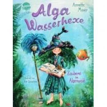 Alga Wasserhexe (1). Zauberei im Algenwald