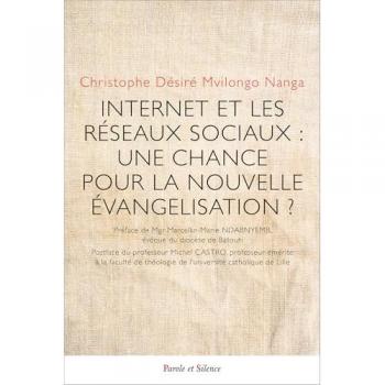 Internet et les réseaux sociaux : une chance pour la nouvelle évangélisation ?