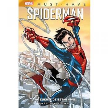 MARVEL MUST-HAVE. SPIDERMAN: LA SUERTE DE ESTAR VIVO