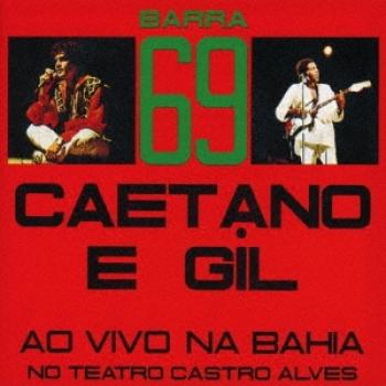 Caetano & Gil's Barra 69 Collector’s Set