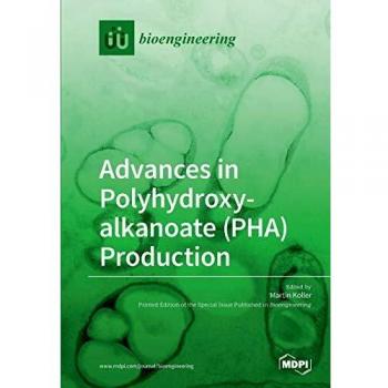 Advances in Polyhydroxyalkanoate