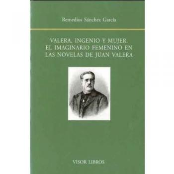 Valera ingenio y mujer bf-114 el imaginario femenino en las