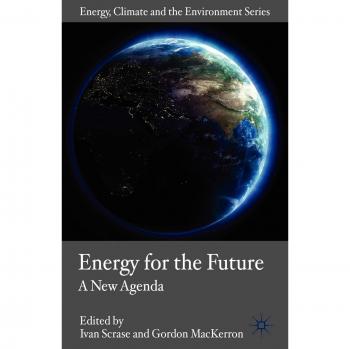 Energy for the Future: A New Agenda