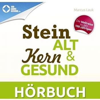 Steinalt & Kerngesund