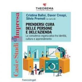 Prendersi cura delle persone e dell'azienda. La consulenza organi...