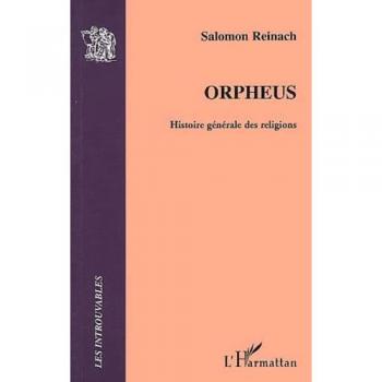 Orpheus. Histoire générale des religions