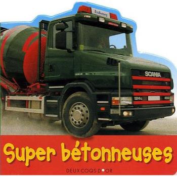 Super bétonneuses