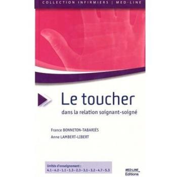Le Toucher Dans La Relation Soignant-Soigné
