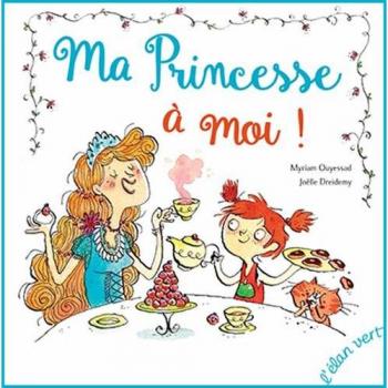 Ma Princesse à moi