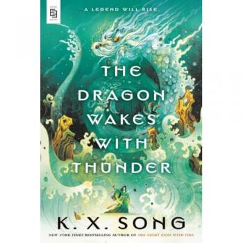 The Dragon Wakes with Thunder