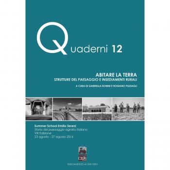 Abitare la terra. Strutture del paesaggio e insediamenti rurali. Summer school Emilio Sereni