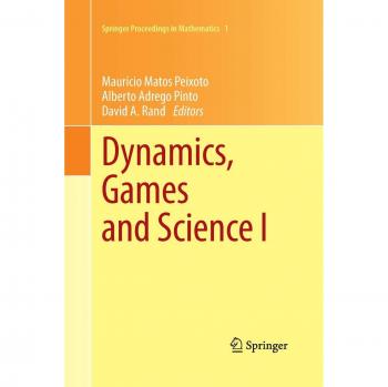 Dynamics, Games and Science I: DYNA 2008, in Honor of Maurício Peixoto and David Rand, University of Minho, Braga, Portugal, September 8-12, 2008