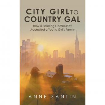 City Girl to Country Gal: How a Farming Community Accepted a Young Girl's Family