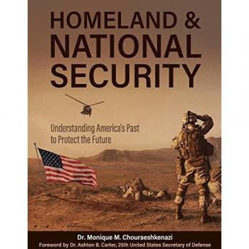Homeland and National Security: Understanding America's Past to Protect the Future