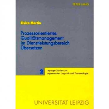 Prozessorientiertes Qualitatsmanagement Im Dienstleistungsbereich Ubersetzen