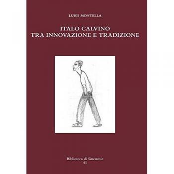 Italo Calvino tra innovazione e tradizione