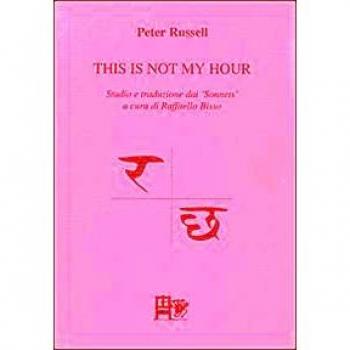 This is not hour. Studio e traduzione dai «Sonnets». Ediz. italiana e inglese