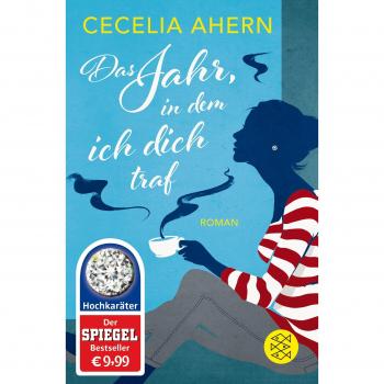 Ahern, Cecelia: Das Jahr, in dem ich dich traf