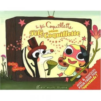 La fée Coquillette présente Télé-Coquillette : Avec 6 masques pour créer ton spectacle !