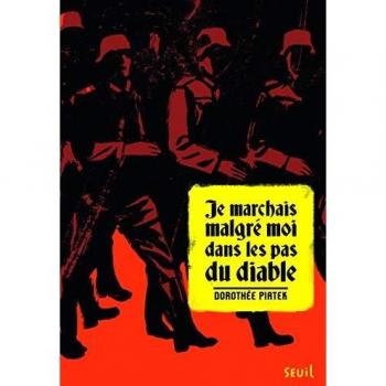 Je marchais malgré moi dans les pas du diable