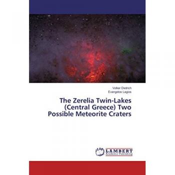 The Zerelia Twin-Lakes (Central Greece) Two Possible Meteorite Craters