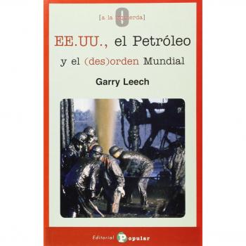 EEUU, el petróleo y el desorden mundial