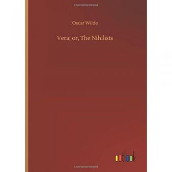 Vera; or, The Nihilists