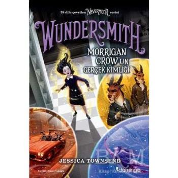 Wundersmith Morrigan Crowun Gercek Kimligi