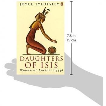 Daughters of Isis: Women of Ancient Egypt
