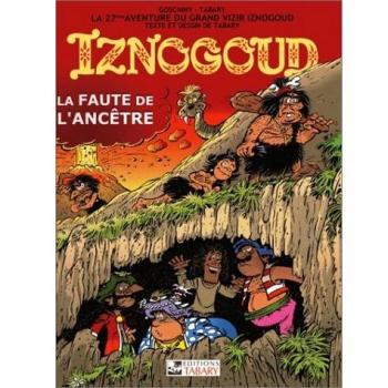 Iznogoud, Tome 27 : La faute de l'ancêtre